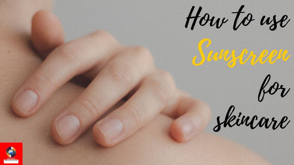 use of sunscreen for skincare