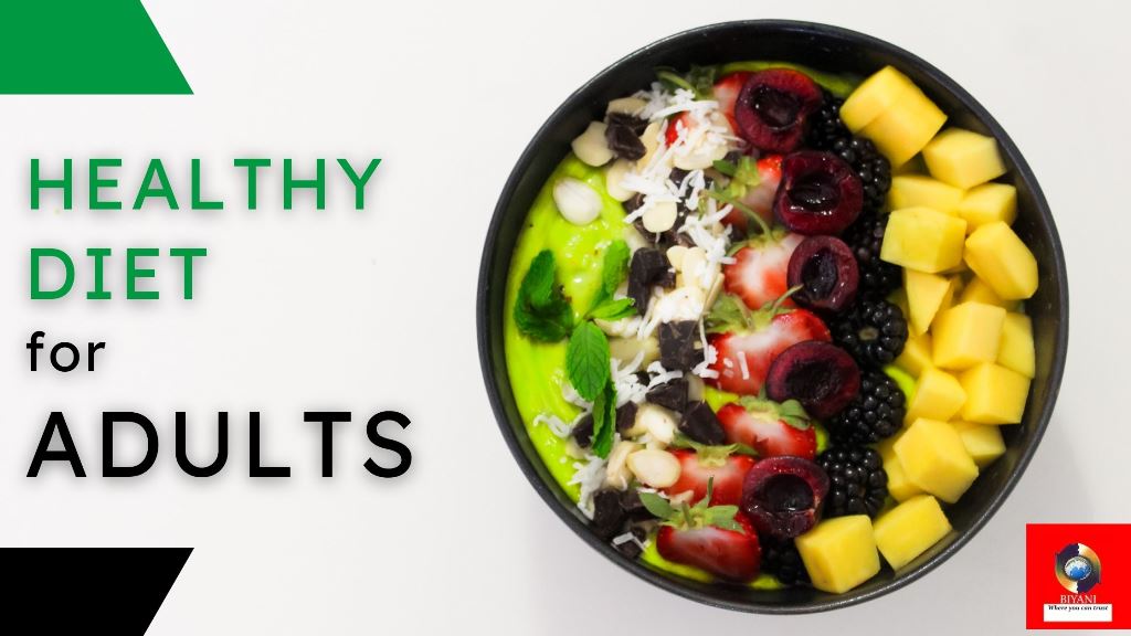 need for healthy diet to adults